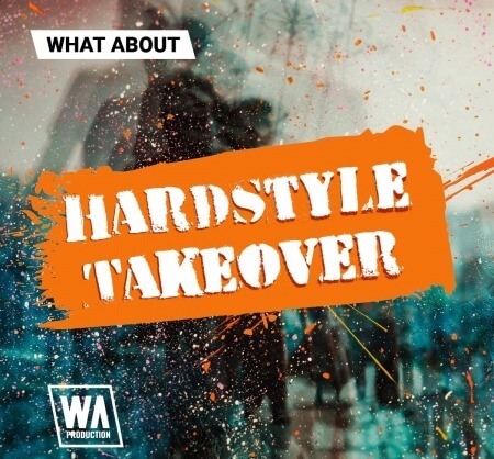 WA Production What About Hardstyle Takeover WAV